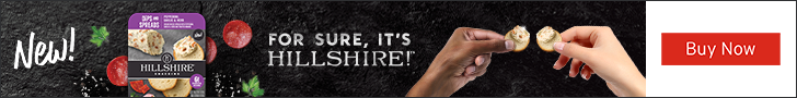 Advertisement for Tyson Foods. New! FOR SURE, IT'S HILLSHIRE!®. Buy Now.