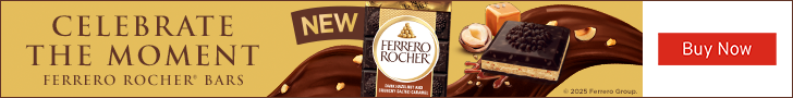 Advertisement for Ferrero: CELEBRATE THE MOMENT.FERRERO ROCHER BARS. Buy Now