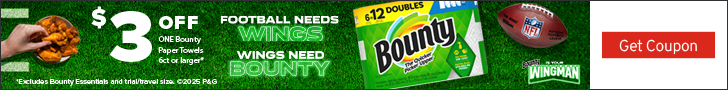 Advertisement for P&G: $3 Off One Bounty paper towels 6ct or larger. Football needs Wings. Wings need Bounty. Get Coupon.