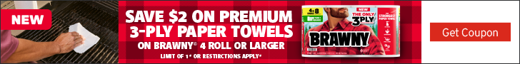 Advertisement for Georgia Pacific. NEW SAVE $2 ON PREMIUM 3-PLY PAPER TOWELS ON BRAWNY® 4 ROLL OR LARGER LIMIT OF 1* OR RESTIRCTIONS APPLY. Get Coupon.