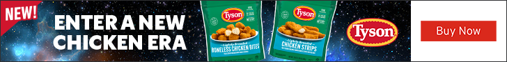 Advertisement for Tyson: New! Enter a new chicken era. Buy Now!