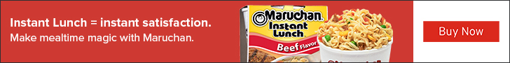 Advertisement for MARUCHAN. Instant Lunch = instant satisfaction. Make mealtime magic with Maruchan. Buy Now.