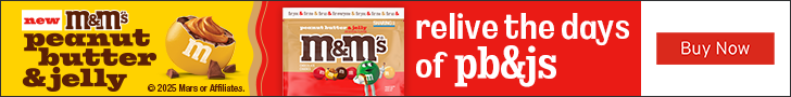 Advertisement for M&M's. New M&M's peanut butter & jelly. Relive the days of pb&js. Buy Now.