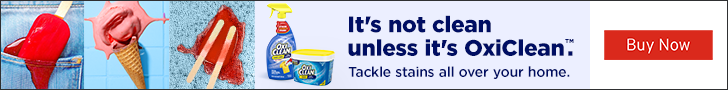 Advertisement for Church & Dwight. It's not clean unless it's OxiClean. Tackle stains all over your home. Buy Now.