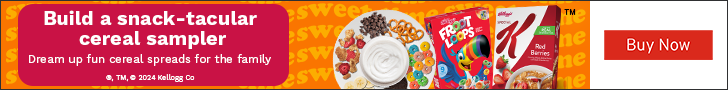 Advertisement for Kellogg. Build a snack-tacular cereal sampler. Dream up fun cereal spreads for the family®, TM, © 2024 Kellogg Co. Buy Now.