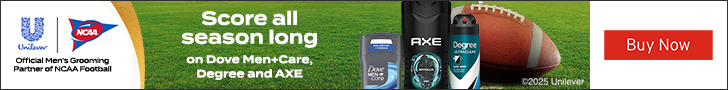 Advertisement for Unilever. Score all season long on Dove Men+Care, Degree and AXE. Buy Now.