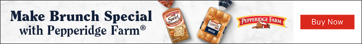 Advertisement for PEPPERIDGE FARM. Make Brunch Special with Pepperidge Farm. Buy Now.