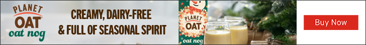 Advertisement for Planet Oat: Planet Oat oat nog. Creamy, dairy-free & full of seasonal spirit. Buy Now