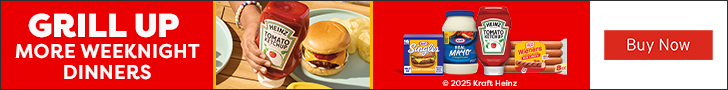 Advertisement for The Kraft Heinz Company. GRILL UP MORE WEEKNIGHT DINNERS. Buy Now.