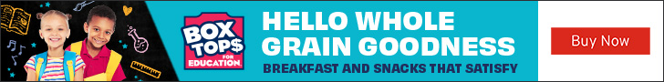 Advertisement for General Mills. BOX TOP$ FOR EDUCATION HELLO WHOLE GRAIN GOODNESS BREAKFAST AND SNACKS THAT SATISFY. Buy Now