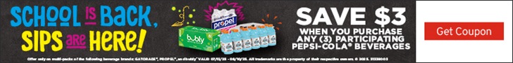 Advertisement for PepsiCo. SCHOOL IS BACK, SIPS aRe HERE! SAVE $3. WHEN YOU PURCHASE ANY (3) PARTICIPATING PEPSI-COLA® BEVERAGES. Get Coupon.